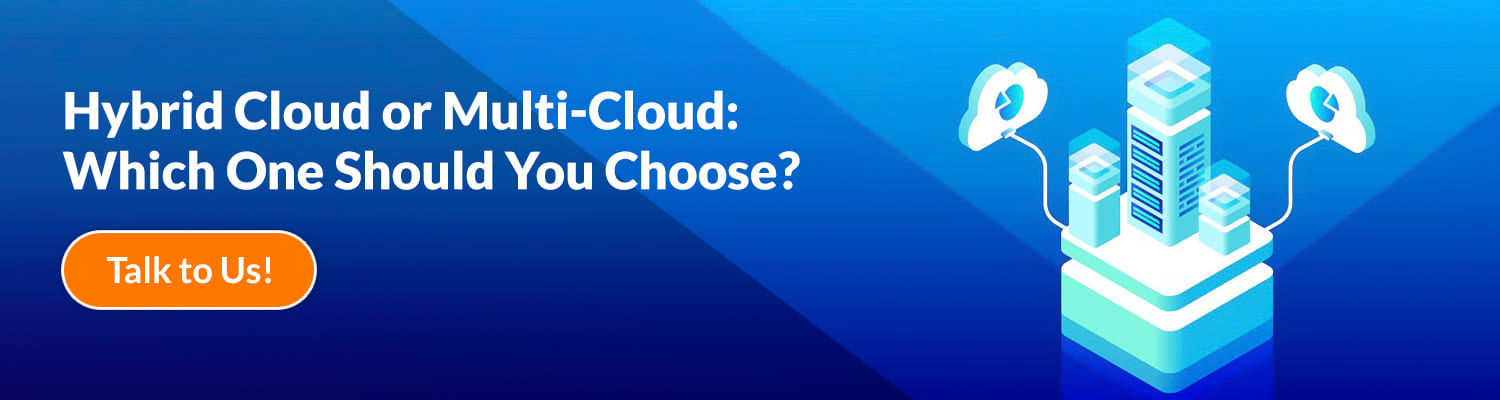 Hybrid Cloud or Multi-Cloud