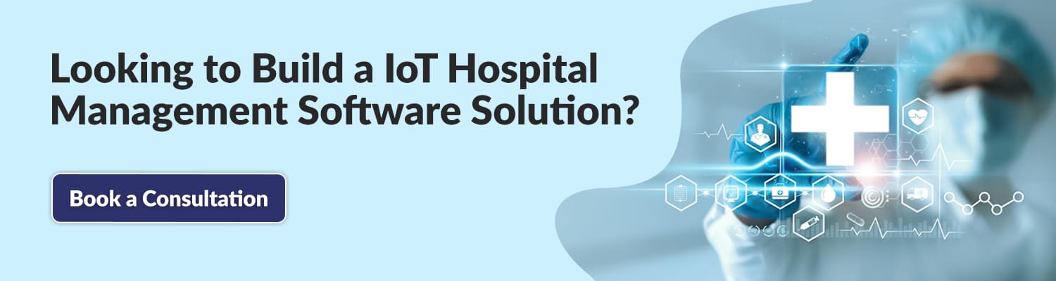 Looking-to-Build-a-IoT-Hospital-Management-Software-Solution