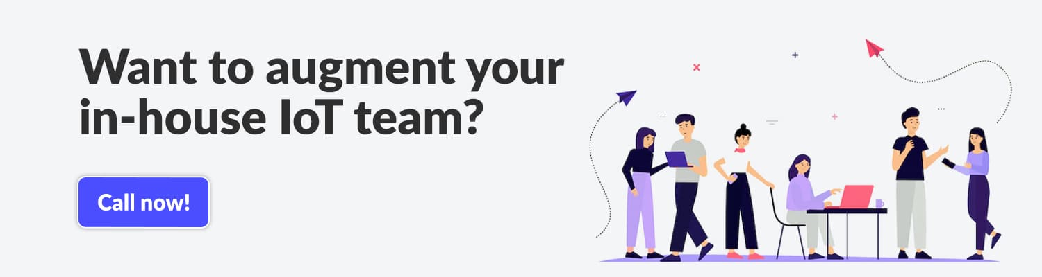 Want to augment your in-house IoT team?
