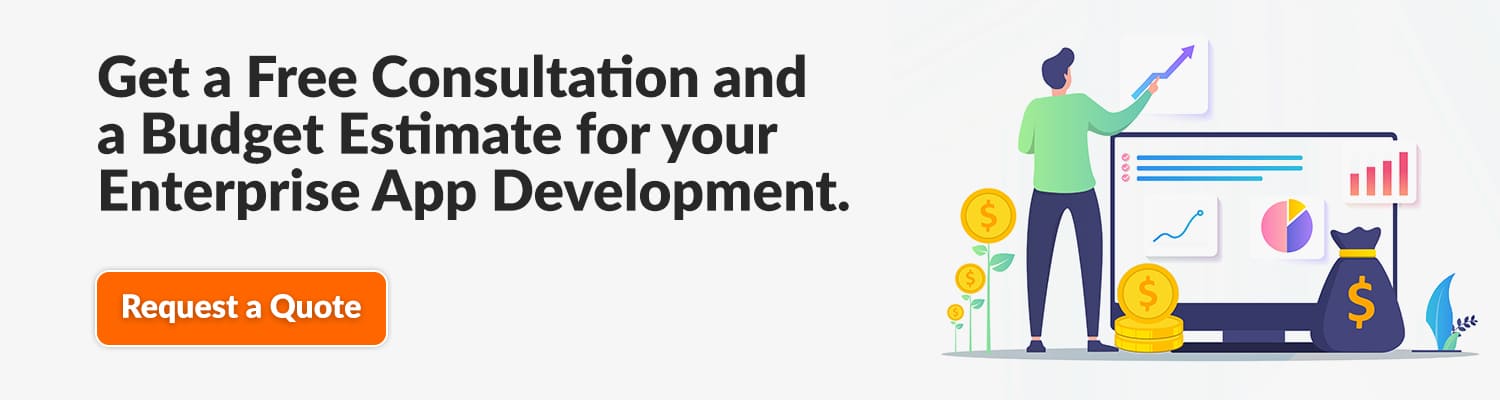 Get-a-Free-Consultation-and-a-Budget-Estimate-for-your-Enterprise-App-Development