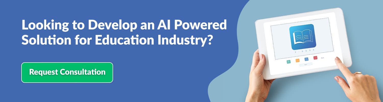 Looking-to-Develop-an-AI-Powered-Solution-for-Education-Industry