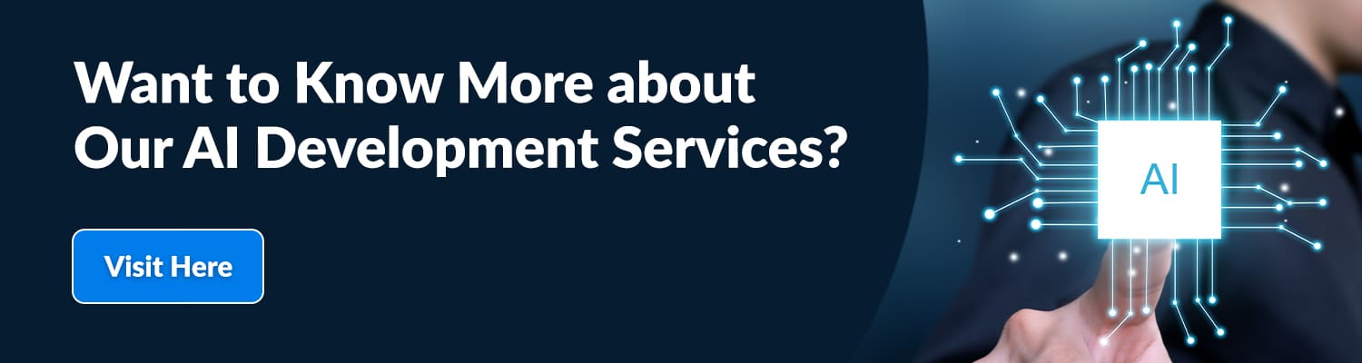 Want-to-Know-More-about-Our-AI-Development-Services