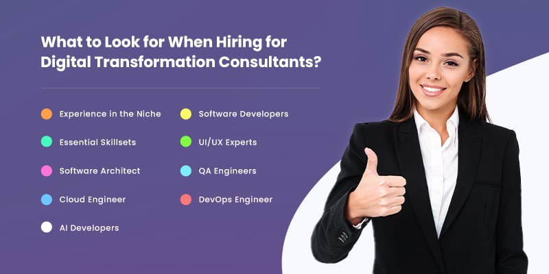 What to Look for When Hiring Digital Transformation Consultants?