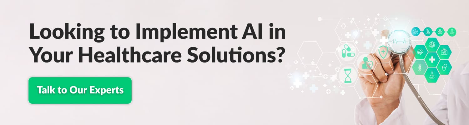 Looking-to-Implement-AI-in-Your-Healthcare-Solutions