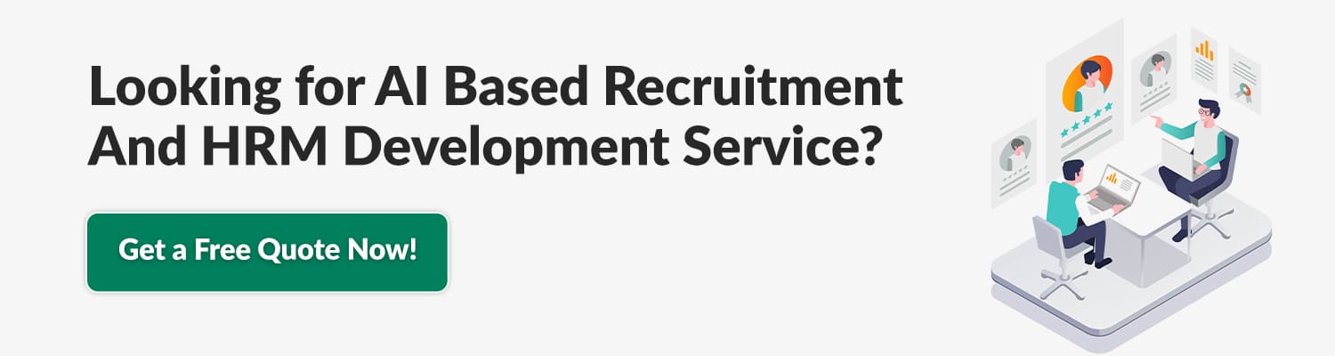Looking for AI Based Recruitment And HRM Development Service