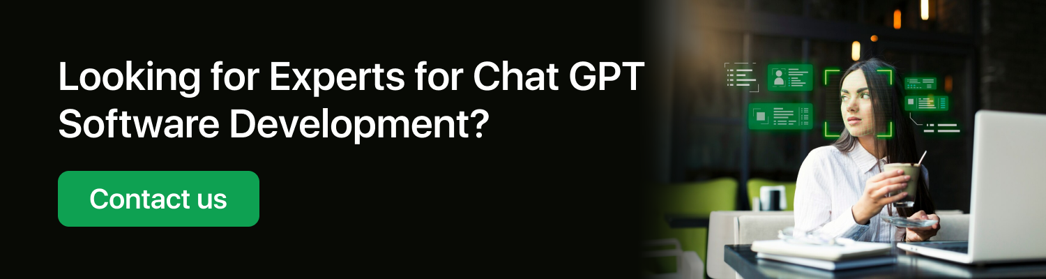  Looking for Experts for ChatGPT Software Development?