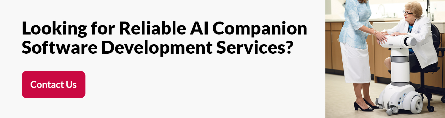 Looking for Reliable AI Companion Software Development Services 
